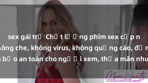 sex gái trẻ Chất lượng phim sex cập nhật mới nhất, không che, không virus, không quảng cáo, đảm bảo an toàn cho người xem, thỏa mãn nhu cầu tình dục của bạn.