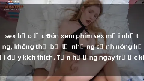 sex bạo lực Đón xem phim sex mới nhất đang hot trên mạng, không thể bỏ lỡ những cảnh nóng hổi đầy kích thích. Tận hưởng ngay trước khi bị xoá chóng mặt!