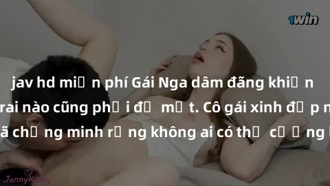 jav hd miễn phí Gái Nga dâm đãng khiến tim bất cứ chàng trai nào cũng phải đỏ mặt. Cô gái xinh đẹp này đã chứng minh rằng không ai có thể cưỡng lại khi cô làm tình đắm say.